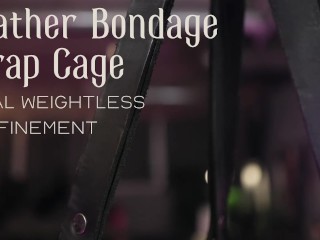 Leather Bondage Strap Cage - Total Weightless Confinement