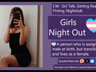 13 MTF: Flirty Girls Night with Your Pretty Trans Girlfriend F/MTF