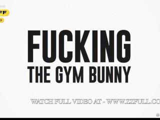 Fucking the Gym Bunny.Louise Lee / Brazzers