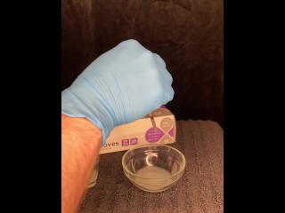 I put on blue gloves and use a syringe playing with my cum part 2