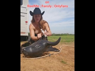 Cowgirl Fucks Roping Steer Horn in asshole, Strips down nude on, uses Huge New Toy to stretch ass!