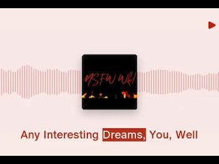 Do You Want To Hear About My Dream?