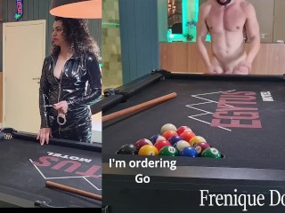 Domme Frenique - Real slave 24h Ep 5 - Frenique puts slave balls to play at pool table