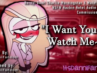 【NSFW Hazbin Hotel Audio RP】 Charlie Wants You to Jerk Off to Her~【F4M】【COMMISSIONED PIECE】