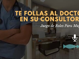 FOLLAS con el doctor en su consultorio | AUDIO para mujeres | Juego de ROLES | Gemidos DE HOMBRE