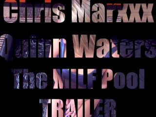 Quinn Waters: The MILF Pool TRAILER