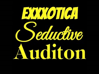 EXXXOTICA Seductive Audition Trailer