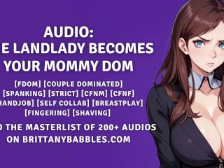 Audio: The Landlady Becomes Your Mommy Dom