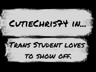 Cute Trans Student shows off for you after finishing Uni for the day!