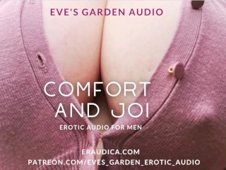 Comfort and JOI - Erotic Audio for Men by Eve's Garden