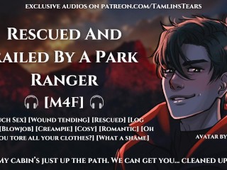 Rescued and Railed By A Park Ranger || ASMR Audio Roleplay For Women [M4F]