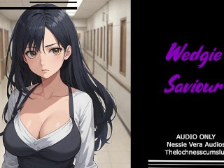 Wedgie Saviour | Audio Roleplay Preview