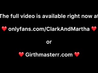 Girthmasterr Fucks Amateur Hotwife While Husband Watches And Films - Girthmasterr X ClarkAndMartha