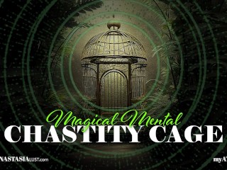 Magical Mental Chastity Cage | Mind Fuck | Mesmerize | PsyDom | FemDom | ASMR | F4M