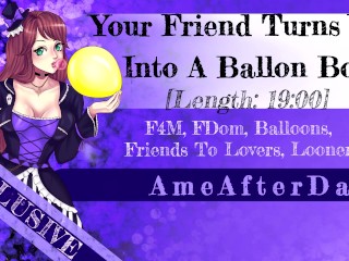 [Preview] Your Friend Turns You Into A Balloon Boy