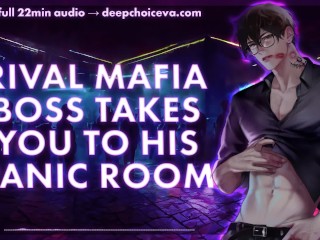 [M4F] Rival Mafia Boss Takes You To His Panic Room || Male Moans || Deep Voice || Dirty Talk