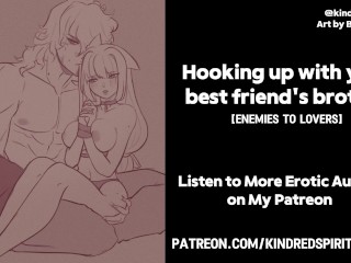 Hooking up with your Best Friend's Brother - Deep Voice - M4F Erotic Audio - NSFW ASMR Roleplay