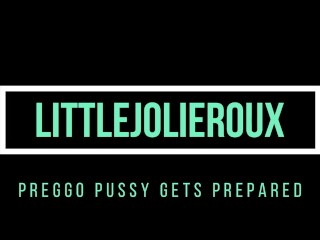 preggo pussy gets prepared