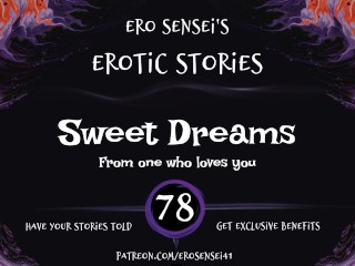 Sweet Dreams (Erotic Audio for Women) [ESES78]