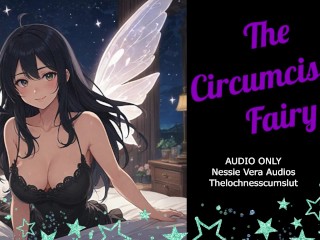 The Circumcision Fairy | Audio Roleplay Preview