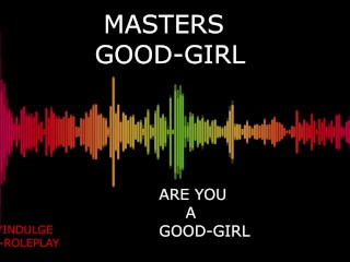 MASTER MAKING YOU A GOOD GIRL INTENSE BDSM AUDIO STORY TO MAKE YOU CUM