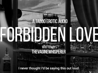 A Stepfather's Forbidden Love: When a Broken Marriage Ends in a Taboo Romance (Audio Porn for Women)