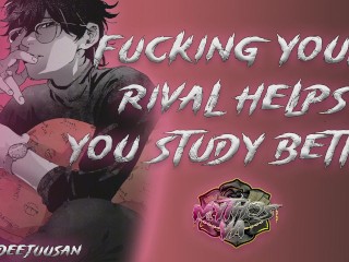 Hate Fucking Your Academic Rival | [M4F] [MDom] to [MSub] [Switch] ASMR Audio Roleplay