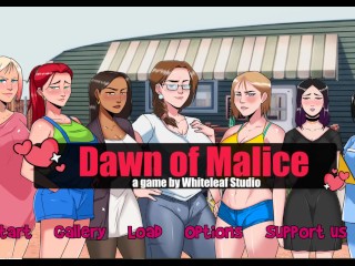 DAWN OF MALICE pt 1