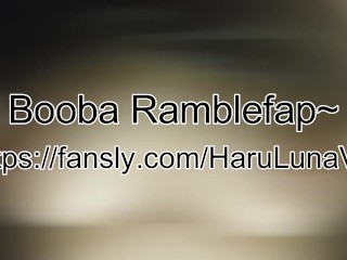 Booba Ramblefap Video~ (Full Video On Fansly)