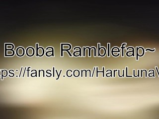 Booba Ramblefap Video~ (Full Video On Fansly)