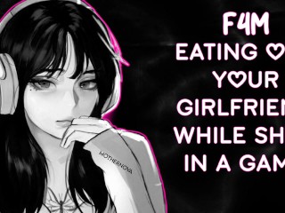 Eating Out Your Gamer Girlfriend || [Ramblefap] [ASMR] [Audio Only RP]