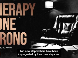 Step-Daddy The Manipulative Psychotherapist (An Erotic Audio Drama)