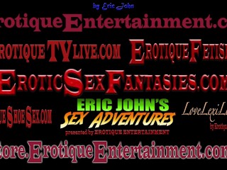 Erotique Entertainment - "The Erotic Sex Fantasies of FAITH LEON" directed by ERIC JOHN Part 2of3