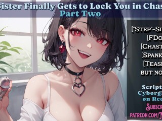 Big Step-Sister Finally Gets to Lock You in Chastity - Part 2