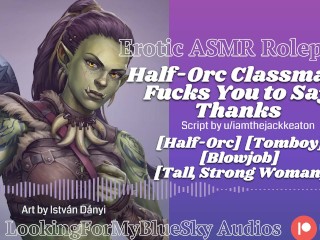 ASMR Roleplay | Half-Orc Muscle Mommy Classmate Fucks You as Thanks