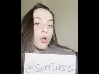 Goddess Sweet Tinks - Verification Video (For Femdom/Findom, Paypigs, Whalesubs, Footslaves, etc)