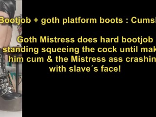 Bootjob + goth platform boots = Cumshot