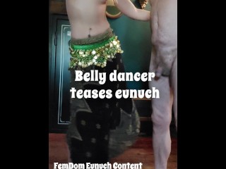 Belly Dancer Teases Eunuch Preview