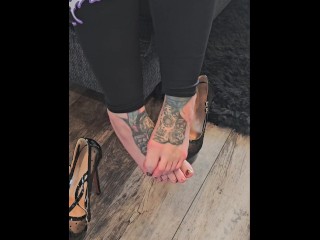 Watch me Walk my Tattooed Feet Around in High Heels