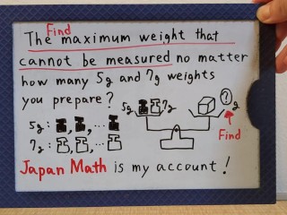 Find the maximun weight that cannot be measured.[JapanMath](Titjob)