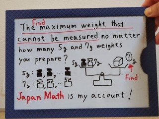 Find the maximun weight that cannot be measured.[JapanMath](Titjob)