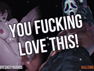 Ghostface FUCKS your PUSSY till you SCREAM and CUM (Halloween Audio)