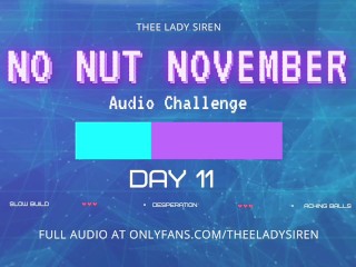 No Nut November Audio Challenge Day 11