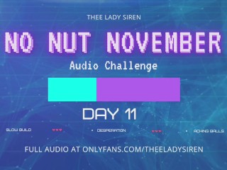 No Nut November Audio Challenge Day 11