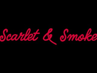 Scarlet Gets Her Pussy Eaten to Orgasm Before Sucking Cock and Fucking TEASER | SCARLET AND SMOKE