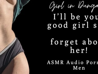 Audio Porn for Men | Fuck me like the SLUT I AM | Forget about your girlfriend and fuck me!