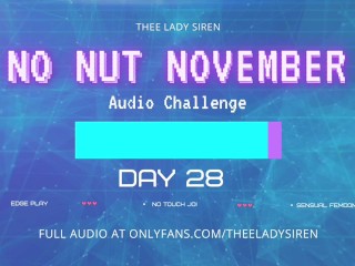 No Nut November Audio Challenge Day 28