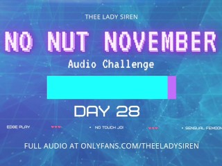 No Nut November Audio Challenge Day 28