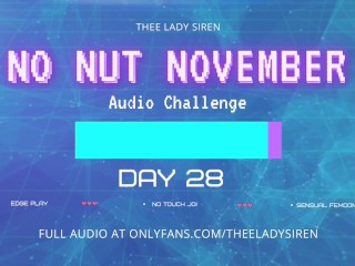 No Nut November Audio Challenge Day 28