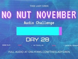 No Nut November Audio Challenge Day 28